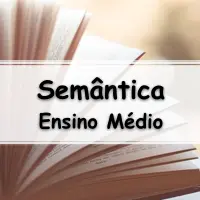 10 Exercícios sobre Semântica para o Ensino Médio Gabarito