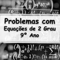 Exerc Cios Problemas Sobre Equa Es Do Segundo Grau Para O