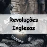 Lista de exercícios da História Mundial sobre as Revoluções Inglesas para estudantes e professores do ensino fundamental, médio e superior.