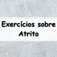 atividades com perguntas de física sobre atrito