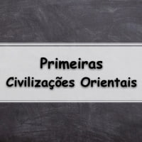 atividades e questões de história sobre O Homem e as Primeiras Civilizações Orientais