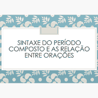 Sintaxe do Período Composto e as Relação entre Orações exercícios com gabarito