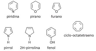 compostos aromáticos piridina, pirano, furano, pirrol, pirrolina, fenol e ciclo-octatetraeno