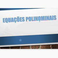 Equações Polinomiais atividades e exercícios
