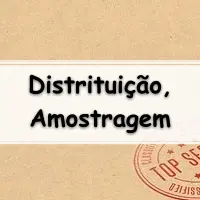 simulado sobre Distribuições Conjuntas, Amostragem, Inferência e Estimação para concurseiros
