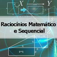 questões com gabarito de matemática sobre Raciocínios Matemático e Sequencial
