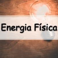 Exercícios e questões sobre Energia Física