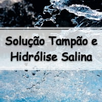 questões e atividades de química sobre Solução Tampão e Hidrólise Salina para alunos e professores