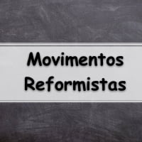 simulado completo com questões de história mundial sobre os Movimentos Reformistas