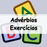 lista de exercícios sobre advérbios da língua portuguesa para passar no vestibular
