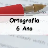 lista com os melhores Exercícios de Ortografia para o 6 Ano