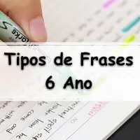 simulado com os Exercícios sobre os Tipos de Frases para o 6 ano