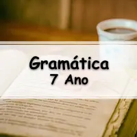 questões e Atividades sobre Gramática para o 7º Ano do ensino fundamental com gabarito