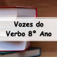 Língua Portuguesa exercícios e Atividades sobre Vozes do Verbo para o 8º ano do Ensino Fundamental com gabarito