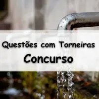 simulado com Questões Envolvendo Torneiras com gabarito para enem e concursos