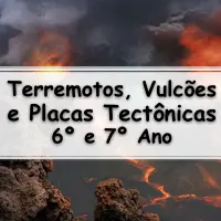 simulado com exercícios sobre Terremotos, Vulcões e Placas Tectônicas para o 7° Ano do ensino fundamental com gabarito