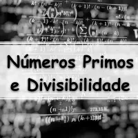 simulado com 10 Questões sobre Números Primos e Divisibilidade com Gabarito para concursos