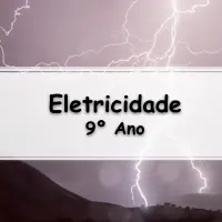simulado com Exercício sobre Eletricidade para o 9° Ano com Gabarito