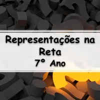 questões e Exercícios sobre Representações na Reta para o 7° Ano do ensino fundamental com Gabarito