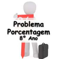 atividades e Exercícios com Problemas sobre Porcentagem para o 8° Ano do ensino fundamental com Gabarito