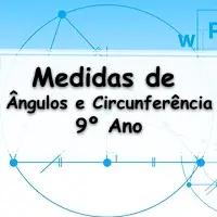 atividades e Exercícios sobre Medidas de Ângulos e Circunferência para o 9° Ano com respostas
