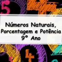 Exercícios sobre Números Naturais, Porcentagem e Potência para o 9° Ano com Gabarito