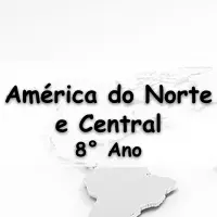atividades e Exercícios sobre América do Norte e América Central para o 8° Ano do ensino fundamental com gabarito