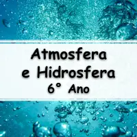 questões e Atividades sobre Atmosfera e Hidrosfera para o 6° Ano do ensino fundamental com as respostas