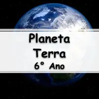 questões e Exercícios sobre o Planeta Terra para o 6° Ano do ensino fundamental com Gabarito
