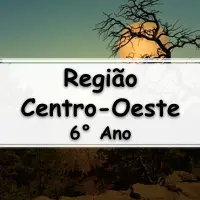 10 Exercícios Sobre A Região Centro-Oeste Para O 7° Ano Com Gabarito ...