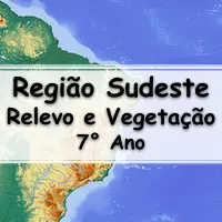 questões e Exercícios sobre as Características da Região Sudeste: Relevo e Vegetação para o 7° Ano do ensino fundamental com gabarito