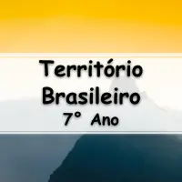 Atividades e Exercícios sobre o Território Brasileiro para o 7° Ano com as respostas