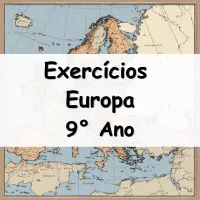 questões e Exercícios sobre a Europa para o 9° Ano do fundamental com as respostas