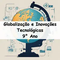 10 Atividades Sobre A Globalização E Inovações Tecnológicas Para O 9 ...