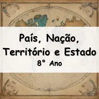 questões e Exercícios sobre País, Nação, Território, Estado e os Sistemas Econômicos para o 8° Ano do ensino fundamental com gabarito