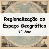 atividades e Exercícios sobre a Regionalização do Espaço Geográfico para o 8° Ano do ensino fundamental com gabarito