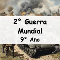 atividades e Exercícios sobre a Segunda Guerra Mundial para o 9° Ano do fundamental com respostas