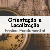 atividades e Exercícios sobre Orientação e Localização para o Ensino Fundamental com as respostas