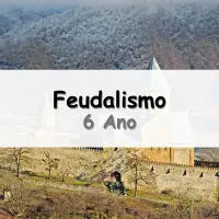 atividades e Exercícios de História sobre o Feudalismo para o 6° Ano do Ensino Fundamental com as respostas para alunos e professores