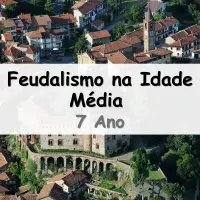 simulado com Exercícios sobre o Feudalismo para o 7° Ano do Ensino Fundamental com gabarito