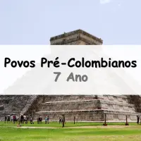 simulado com Exercícios sobre os Povos Pré-Colombianos para o 7° Ano do Ensino Fundamental com gabarito