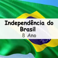 questões e Exercícios sobre a Independência do Brasil para o 8° Ano do Ensino Fundamental com gabarito