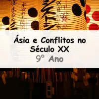 questões e Exercícios sobre a Ásia e Conflitos no Século XX para o 9° Ano do Ensino Fundamental com as respostas