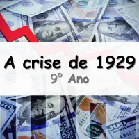 atividades e Exercícios sobre a crise de 1929 para o 9° Ano do Ensino Fundamental respondida