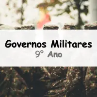 10 Exercícios Sobre Os Governos Militares Para O 9° Ano Do Ensino ...