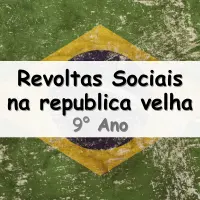 simulado completo com Exercícios sobre as Revoltas Sociais na Republica Velha para o 9° Ano do Ensino Fundamental respondido