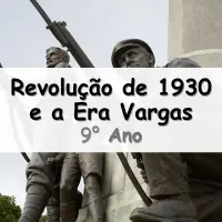 atividades e Exercícios sobre a Revolução de 1930 e a Era Vargas para o 9° Ano do Ensino Fundamental com gabarito