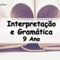 10 Questões Sobre Interpretação De Textos E Gramática Para O 9° Ano Com ...