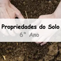 Exercícios sobre as Propriedades do Solo 6° Ano do Ensino Fundamental com as respostas